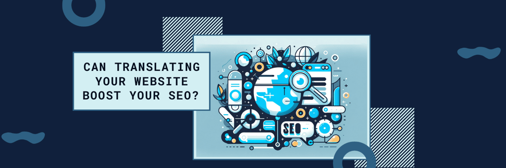 boosting seo with website translation: insights and best practices